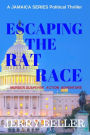 Escaping the Rat Race: Jamaica Series