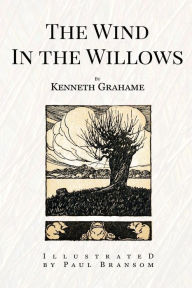 Title: The Wind In the Willows: Illustrated, Author: Kenneth Grahame