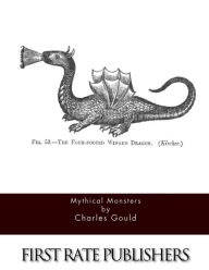 Title: Mythical Monsters, Author: Charles Gould