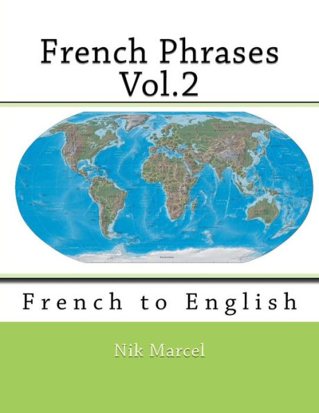 French Phrases Vol.2: French to English