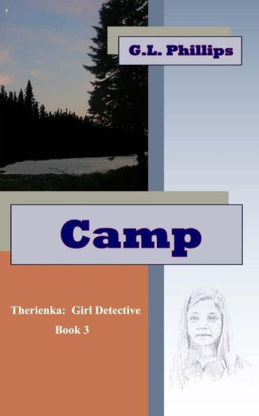Camp: Therienka: Girl Detective