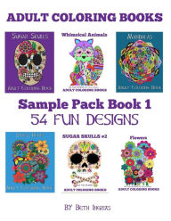 Title: Adult Coloring Books: Sample Pack Book 1, Author: Beth Ingrias