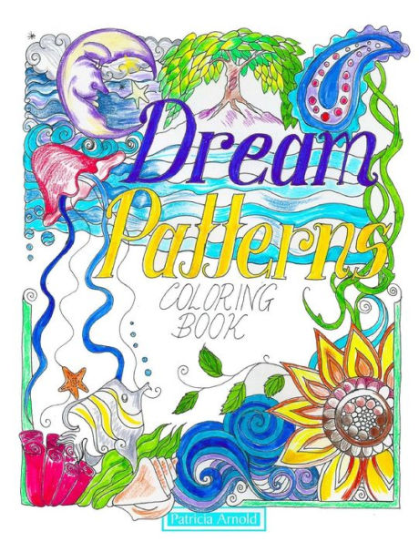 Dream Patterns: Coloring Book
