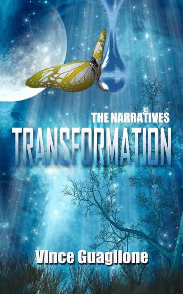 The Narratives: Transformation