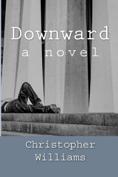 Downward: a novel