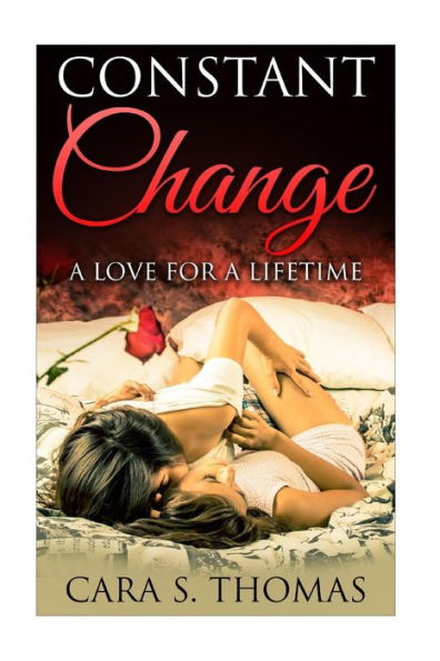 Lesbian Romance: Constant Change (A Love of A Lifetime)