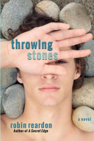 Title: Throwing Stones, Author: Robin Reardon