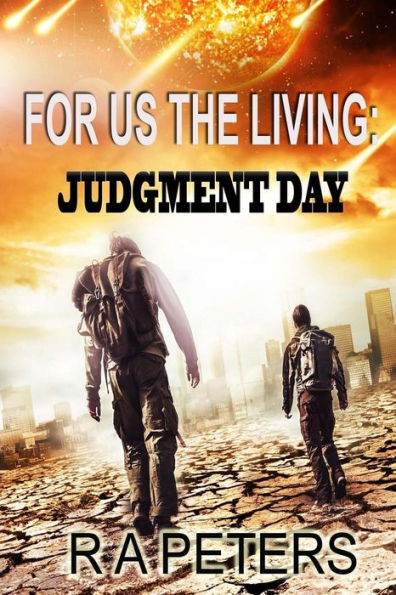 For Us The Living: Judgment Day