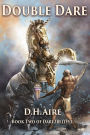 Double Dare: Book 2 of Dare2Believe
