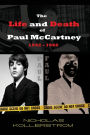 The Life and Death of Paul McCartney 1942 - 1966: A very English Mystery