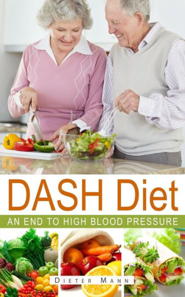 DASH Diet: An end to high blood pressure