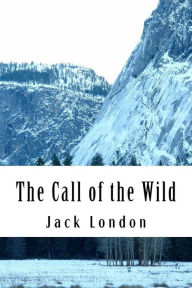 Title: The Call of the Wild (Richard Foster Classics), Author: Jack London