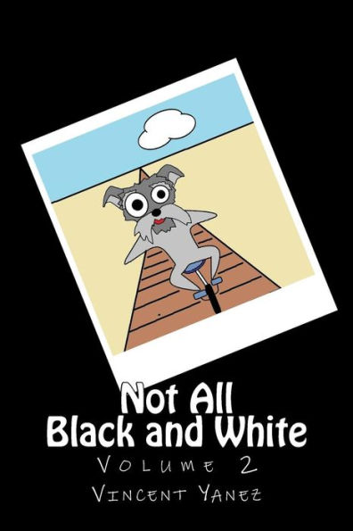Not All Black and White Volume 2: Escape of the Lost Toons