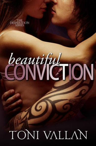 Beautiful Conviction: A Desperation Novel #2