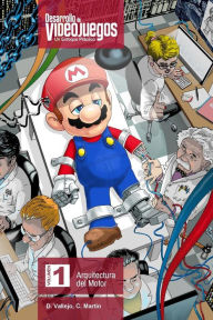 Title: Desarrollo de Videojuegos. Un enfoque PrÃ¯Â¿Â½ctico.: Volumen 1. Arquitectura del Motor, Author: Cleto Martin