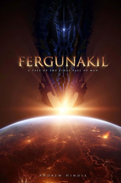 Fergunakil: A Tale of the Final Fall of Man
