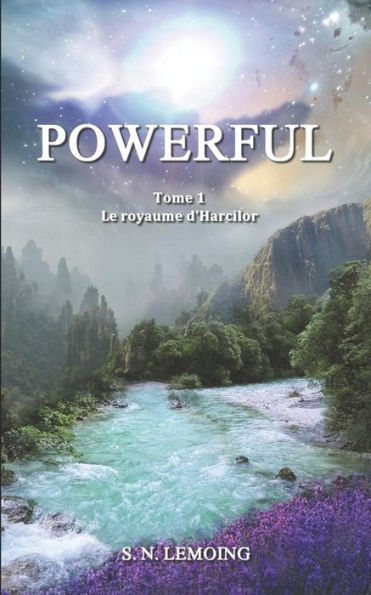 POWERFUL - Tome 1: Le royaume d'Harcilor