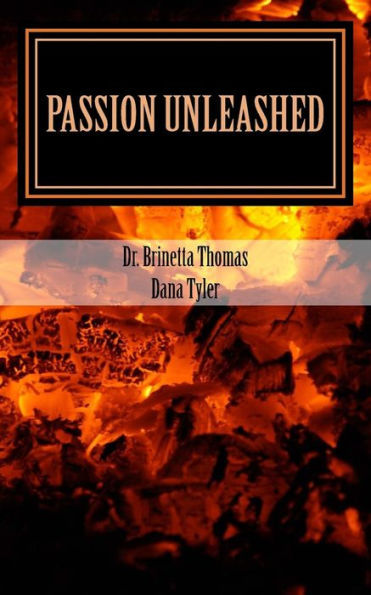 Passion Unleashed: Bring Your Best Self To God