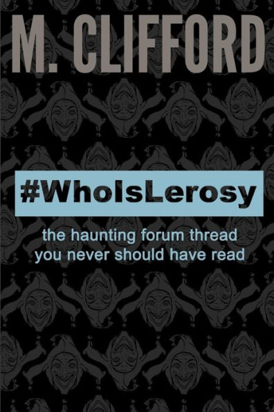 #WhoIsLerosy