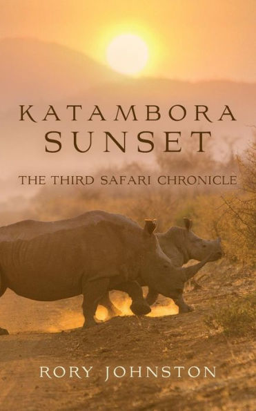 Katambora Sunset: The Third Safari Chronicle