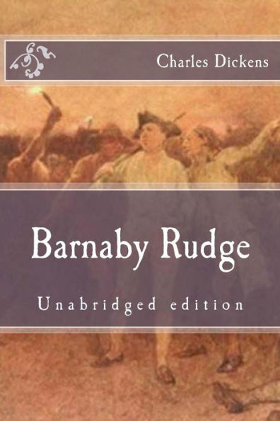 Barnaby Rudge: Unabridged edition