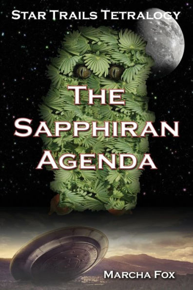 The Sapphiran Agenda: Prequel to the Star Trails Tetralogy