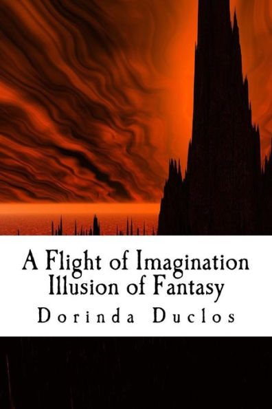 A Flight of Imagination: Illusion of Fantasy