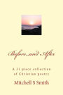 Before...and After: A 31 piece collection of Christian poetry