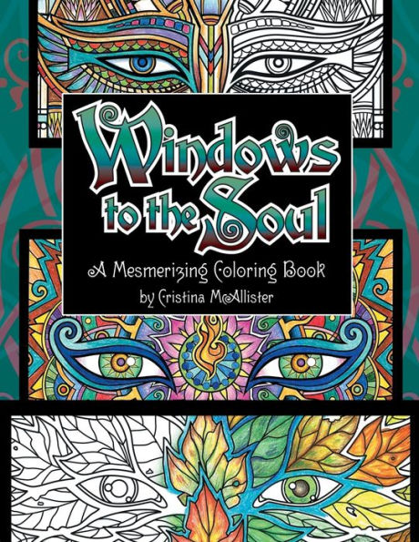Windows To The Soul: A Mesmerizing Coloring Book