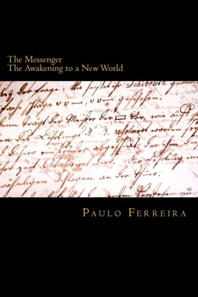 The Messenger: The Awakening to a New World