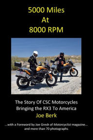 Title: 5000 Miles At 8000 RPM, Author: Joe Berk
