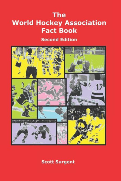 The World Hockey Association Fact Book, Second Edition