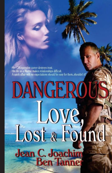 Dangerous Love, Lost & Found