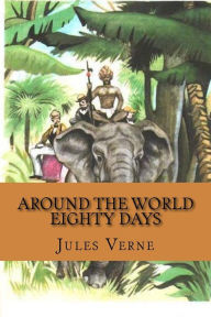 Title: Around the world eighty days, Author: Jules Verne