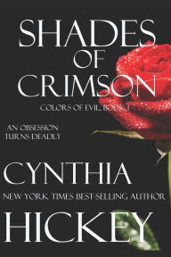 Title: Shades of Crimson, Author: Cynthia Hickey