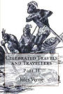 Celebrated Travels and Travellers: Part II