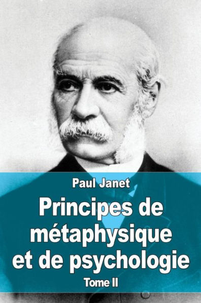 Principes de mï¿½taphysique et de psychologie: Tome II