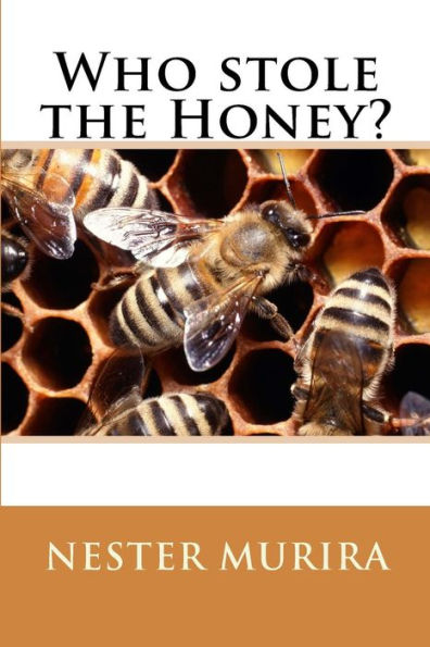 Who stole the Honey?