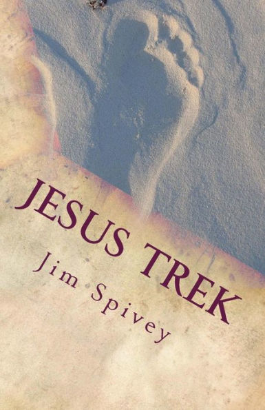 Jesus Trek: A Journey of Discovery