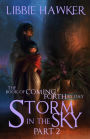 Storm in the Sky: The Book of Coming Forth by Day: Part 2