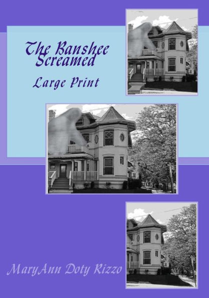 The Banshee Screamed: Large Print