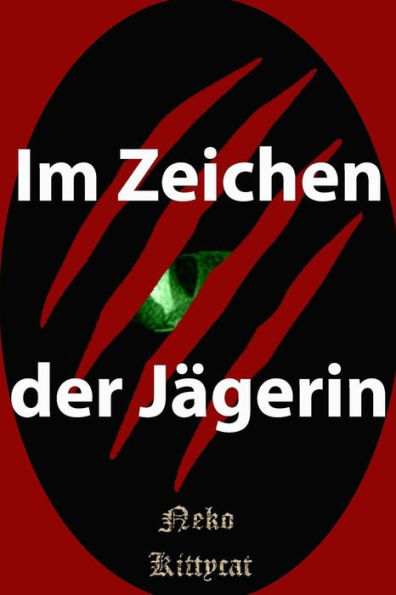 Im Zeichen der Jägerin