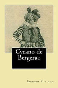 Title: Cyrano de Bergerac, Author: Edmond Rostand