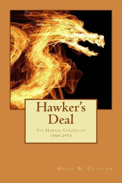 Hawker's Deal: The Hawker Chronicles 1969-1975