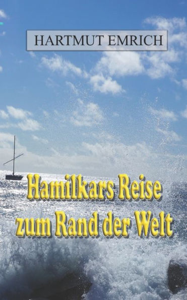 Hamilkars Reise zum Rand der Welt
