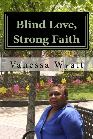 Blind Love, Strong Faith