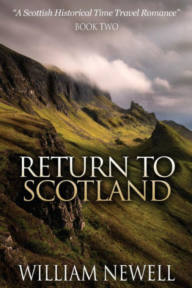 Return To Scotland: A Scottish Historical Time Travel Romance