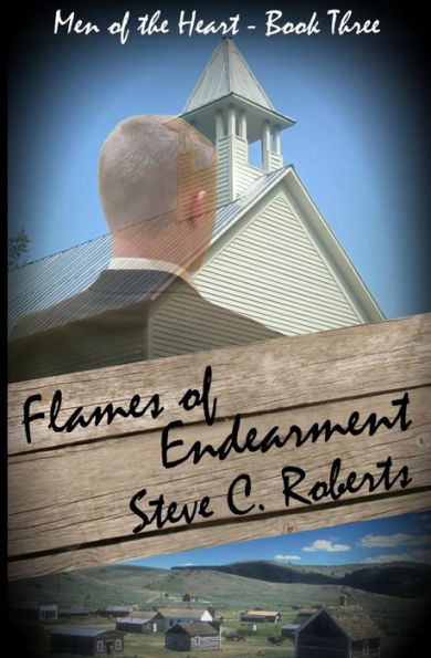 Flames of Endearment: Men of the Heart- Book Three