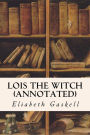 Lois the Witch (annotated)