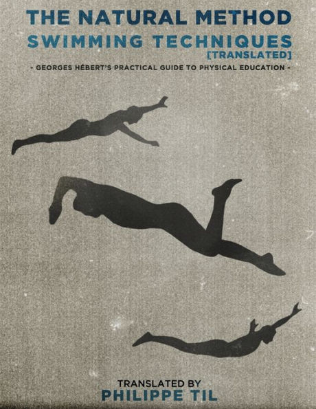 The Natural Method: Swimming